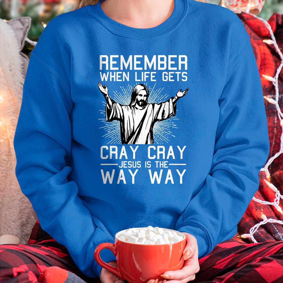 Jesus Is The Way Christmas Funny Faith Religious Christian T-Shirt - Christmas Unisex T-Shirt/Hoodie/Sweatshirt - TRNN00