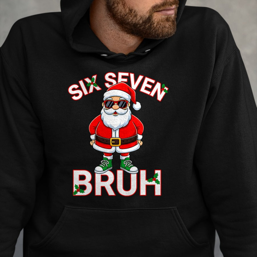 Funny 67 Six Seven Christmas Bruh Santa T-Shirt - Christmas Unisex T-Shirt/Hoodie/Sweatshirt - TRNN00 (SKU-T-CHRISTMAS-1911A)