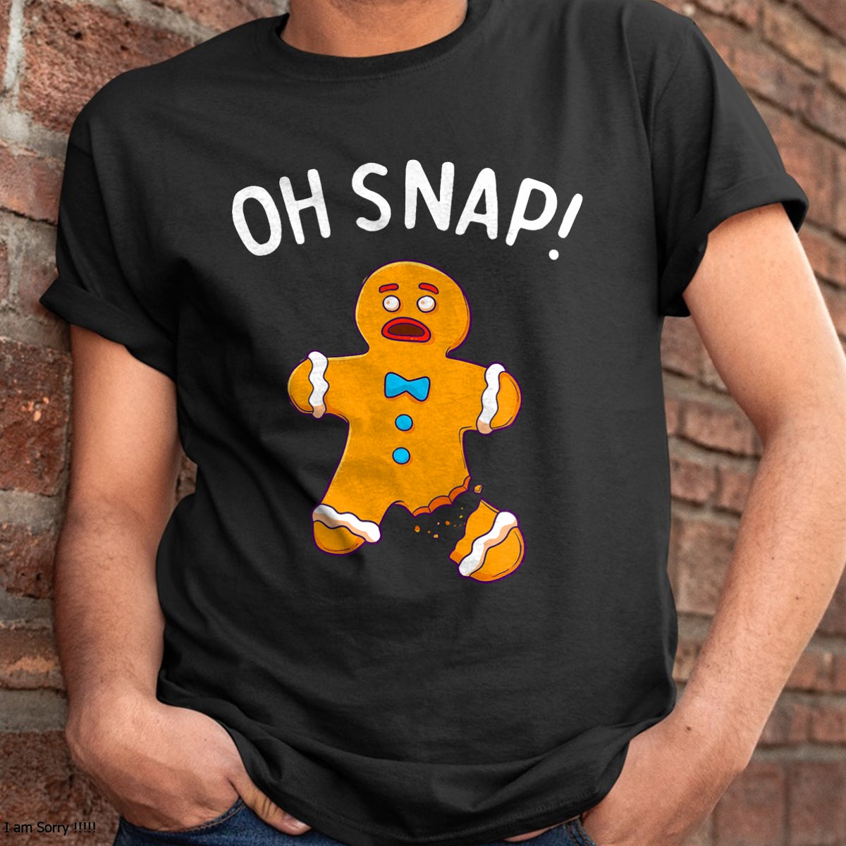 Gingerbread Man Oh Snap Christmas Funny Cookie Baking Gift Short Sleeve T-Shirt - Christmas Unisex T-Shirt/Hoodie/Sweatshirt - TRNN00 (Copy)