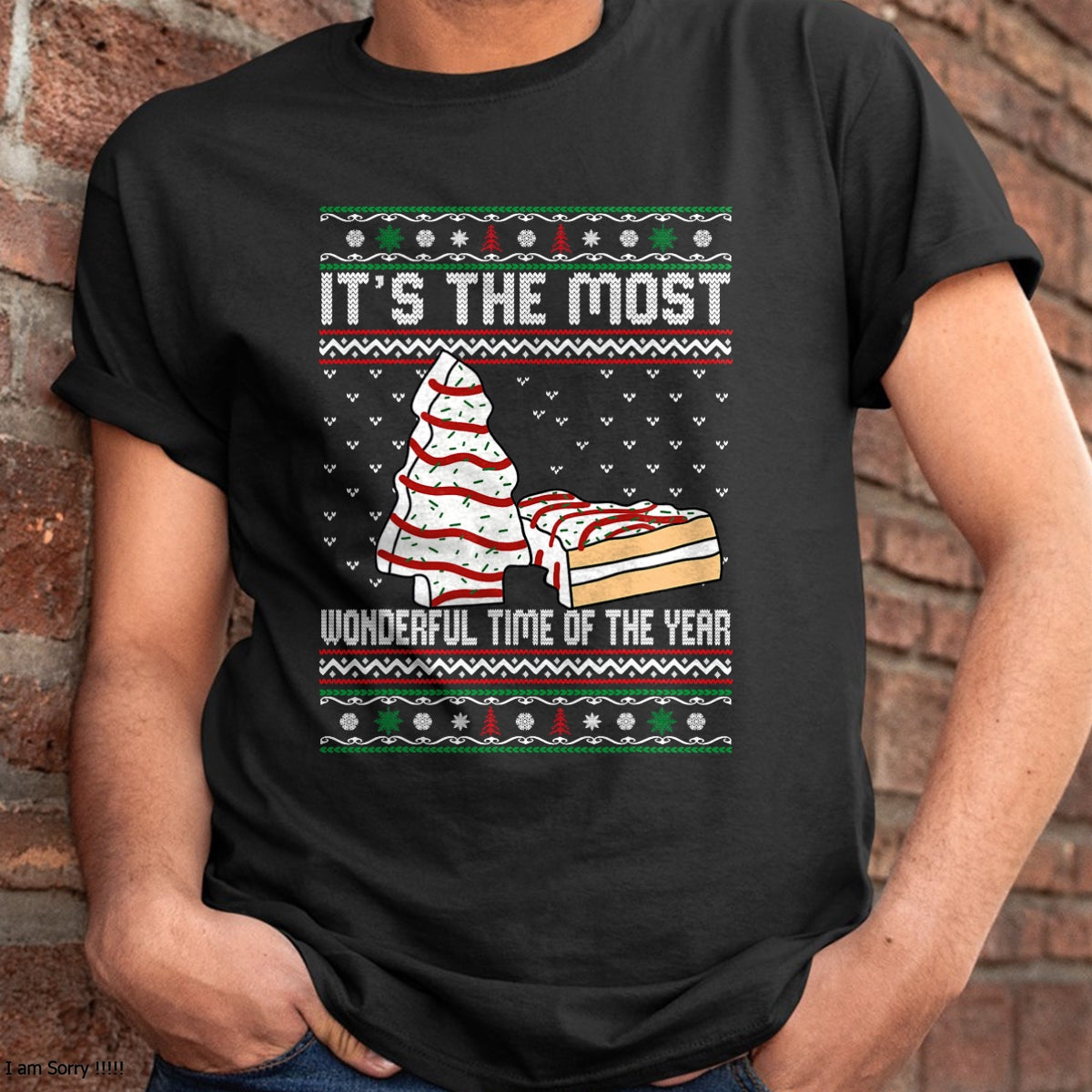 Its The Most Wonderful Time Of The Year Christmas tree cake T-Shirt - Christmas Unisex T-Shirt/Hoodie/Sweatshirt - TRNN00