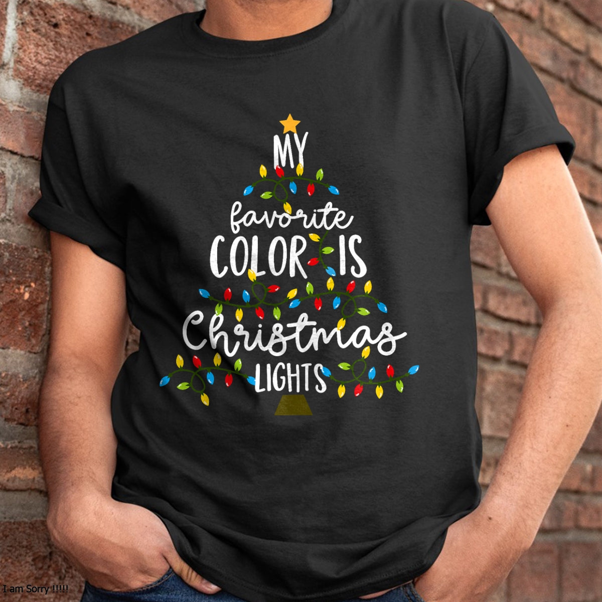 My Favorite Color Is Christmas Lights Kids Boy Women T-Shirt - Christmas Unisex T-Shirt/Hoodie/Sweatshirt - TRNN00