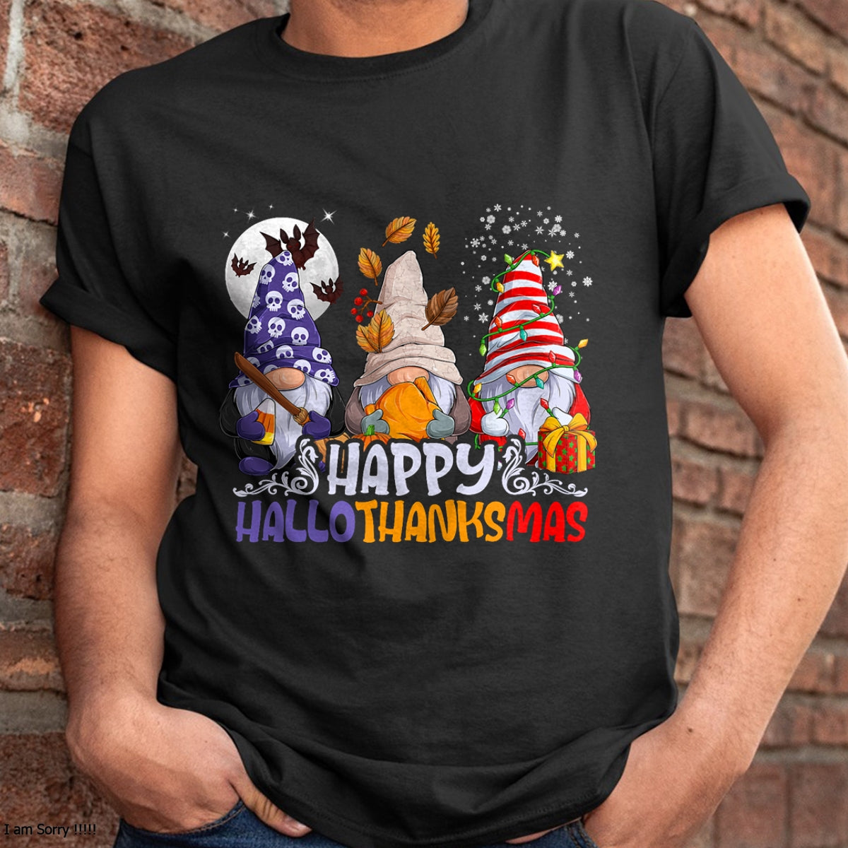HalloThanksMas Gnomes Halloween Thanksgiving Christmas Happy T-Shirt - Christmas Unisex T-Shirt/Hoodie/Sweatshirt - TRNN00
