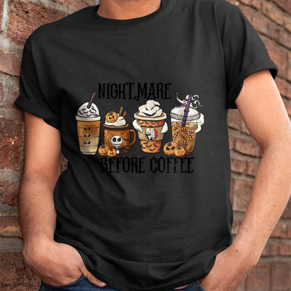 Nightmare Before Coffee Pumpkin Spice Halloween Costume T-Shirt - Christmas Unisex T-Shirt/Hoodie/Sweatshirt - TRNN00