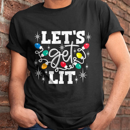 Let's Get Lit Drinking Santa Hat Christmas Lights Funny T-Shirt - Christmas Unisex T-Shirt/Hoodie/Sweatshirt - TRNN00