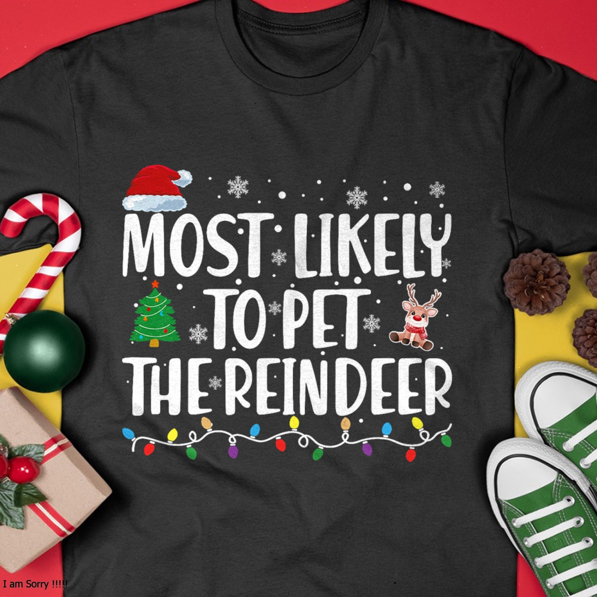 Most Likely To Pet The Reindeer Family Matching Christmas T-Shirt - Christmas Unisex T-Shirt/Hoodie/Sweatshirt - TRNN00