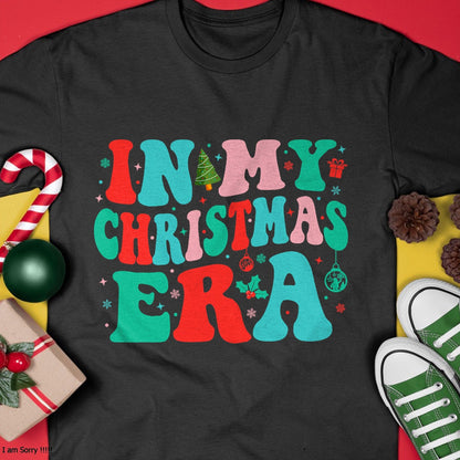 In My Christmas Era Cute Groovy Christmas Holiday Xmas T-Shirt - Christmas Unisex T-Shirt/Hoodie/Sweatshirt - TRNN00