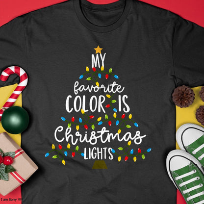 My Favorite Color Is Christmas Lights Kids Boy Women T-Shirt - Christmas Unisex T-Shirt/Hoodie/Sweatshirt - TRNN00