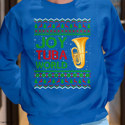 Joy Tuba World Music Lover Xmas Gift Ugly Tuba Christmas T-Shirt - Christmas Unisex T-Shirt/Hoodie/Sweatshirt - TRNN00