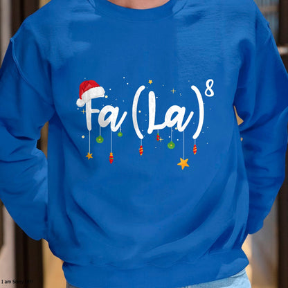 FA (LA)8 Funny Christmas Santa Fa La Math T-Shirt - Christmas Unisex T-Shirt/Hoodie/Sweatshirt - TRNN00