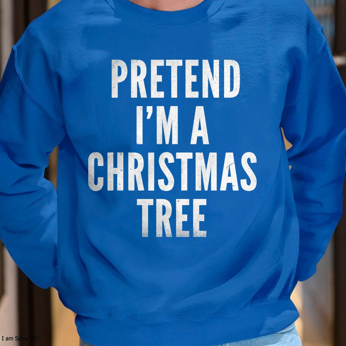 Funny Pretend Im A Christmas Tree Adult Christmas Costume T-Shirt - Christmas Unisex T-Shirt/Hoodie/Sweatshirt - TRNN00