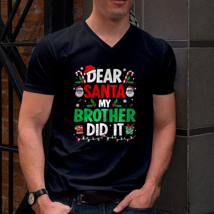 Dear Santa My Brother Did It Funny Christmas Boys Girls Kids T-Shirt - Christmas Unisex T-Shirt/Hoodie/Sweatshirt - TRNN00
