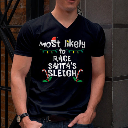 Most Likely Race Santa Sleigh Christmas Xmas Family Boys Men T-Shirt - Christmas Unisex T-Shirt/Hoodie/Sweatshirt - TRNN00