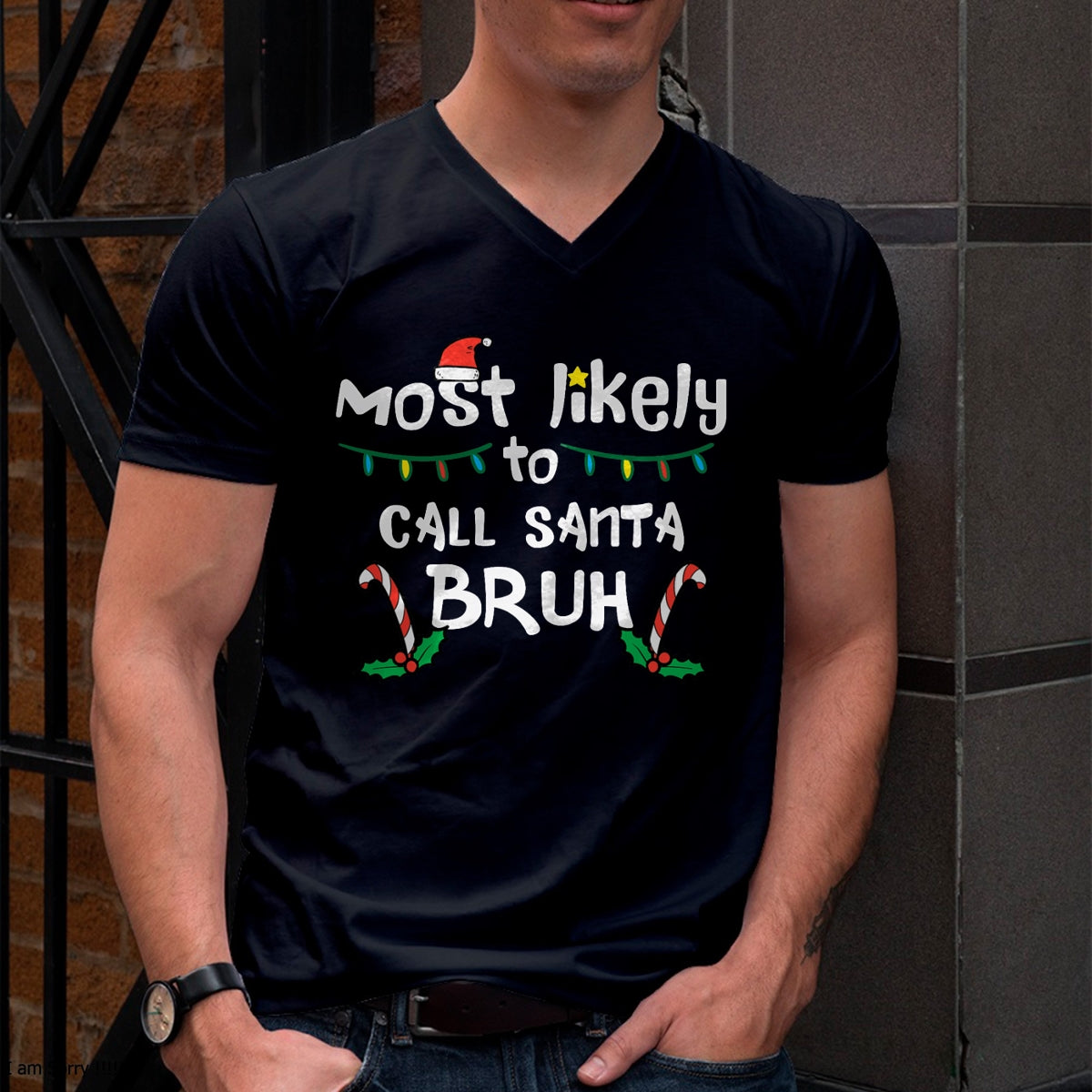 Christmas Likely Call Santa Bruh Xmas Family Men Women Kids T-Shirt - Christmas Unisex T-Shirt/Hoodie/Sweatshirt - TRNN00