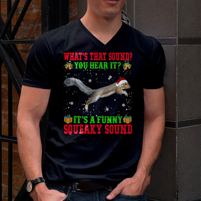 It's A Funny Squeaky Sound Shirt Christmas Squirrel Ugly T-Shirt - Christmas Unisex T-Shirt/Hoodie/Sweatshirt - TRNN00