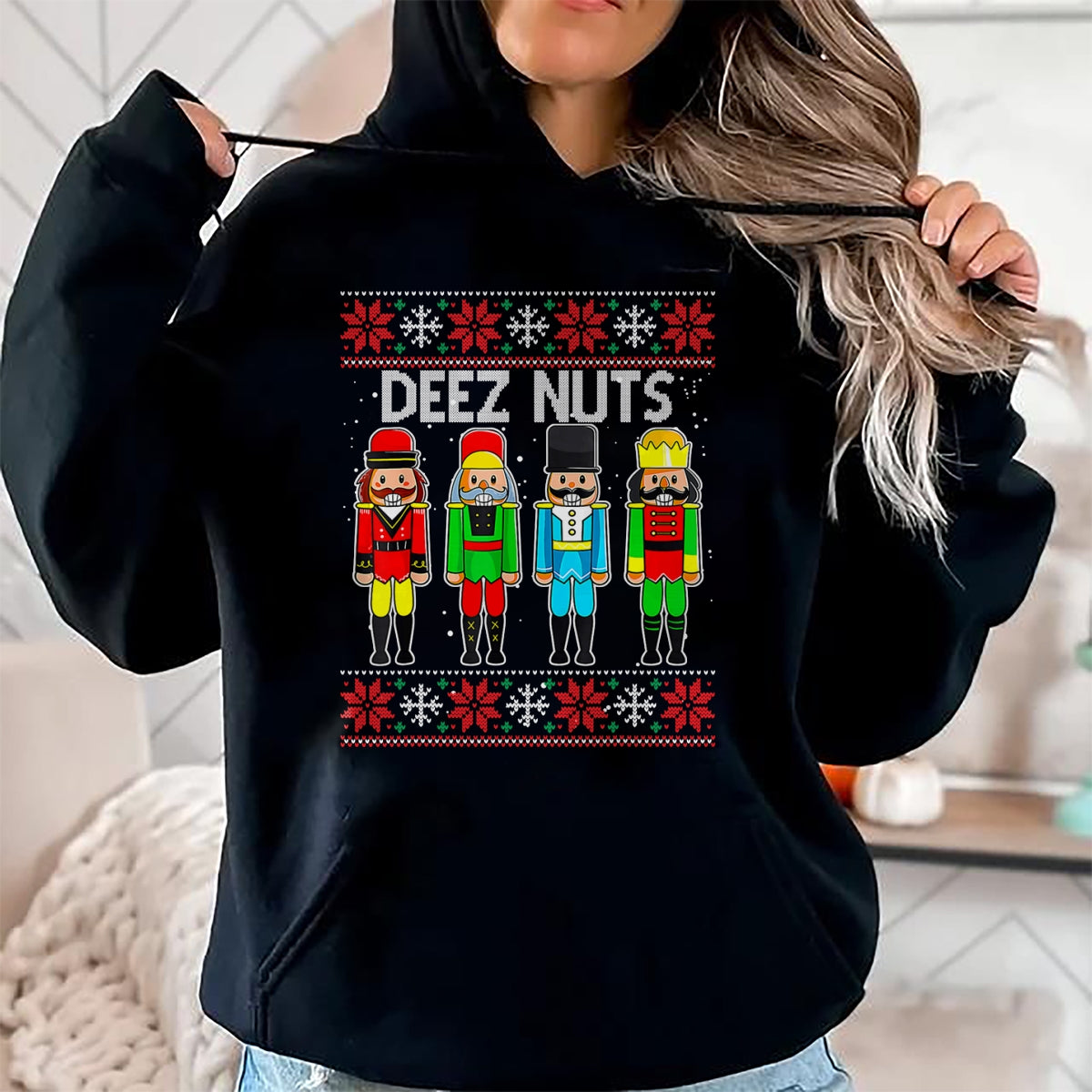 Deez Nuts Nutcracker Ugly Christmas Sweater Funny Xmas T-Shirt - Christmas Unisex T-Shirt/Hoodie/Sweatshirt - TRNN00