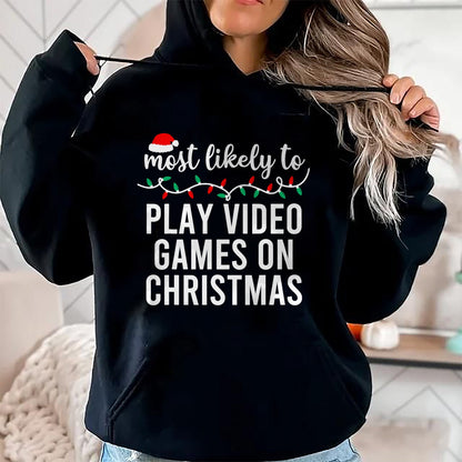 Most Likely To Christmas Matching Family Pajamas Funny T-Shirt - Christmas Unisex T-Shirt/Hoodie/Sweatshirt - TRNN00