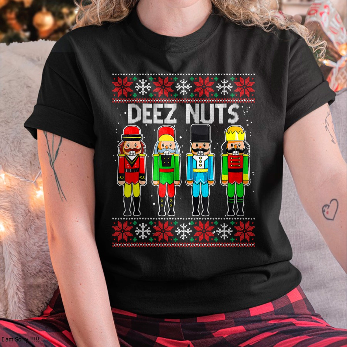 Deez Nuts Nutcracker Ugly Christmas Sweater Funny Xmas T-Shirt - Christmas Unisex T-Shirt/Hoodie/Sweatshirt - TRNN00
