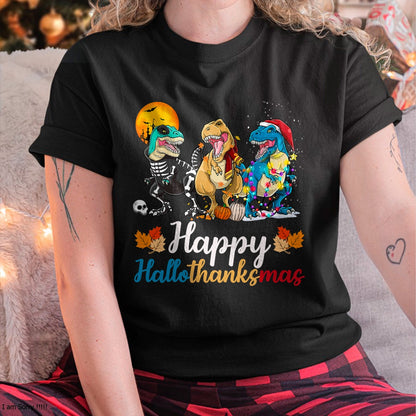 Halloween Thanksgiving Christmas Happy HalloThanksMas T rex T-Shirt - Christmas Unisex T-Shirt/Hoodie/Sweatshirt - TRNN00