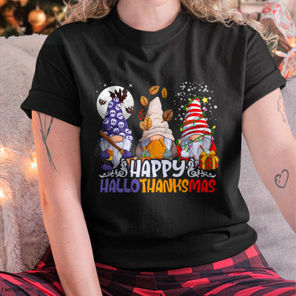 HalloThanksMas Gnomes Halloween Thanksgiving Christmas Happy T-Shirt - Christmas Unisex T-Shirt/Hoodie/Sweatshirt - TRNN00