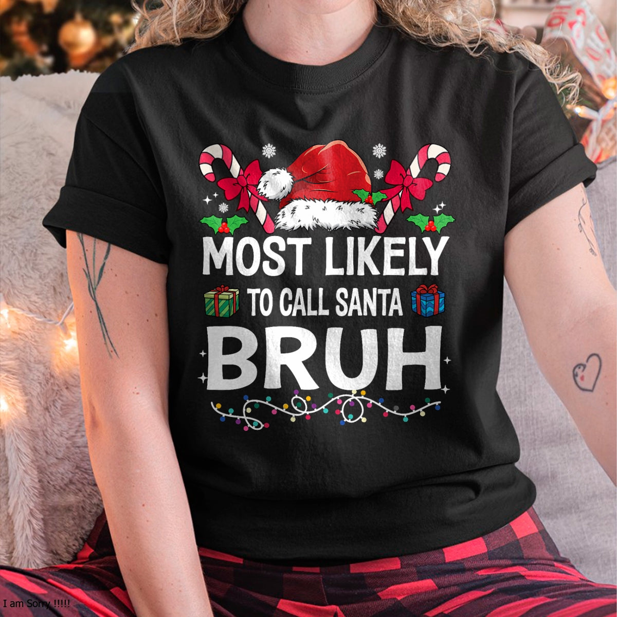 Most Likely To Christmas Matching Family Pajamas Funny T-Shirt - Christmas Unisex T-Shirt/Hoodie/Sweatshirt - TRNN00