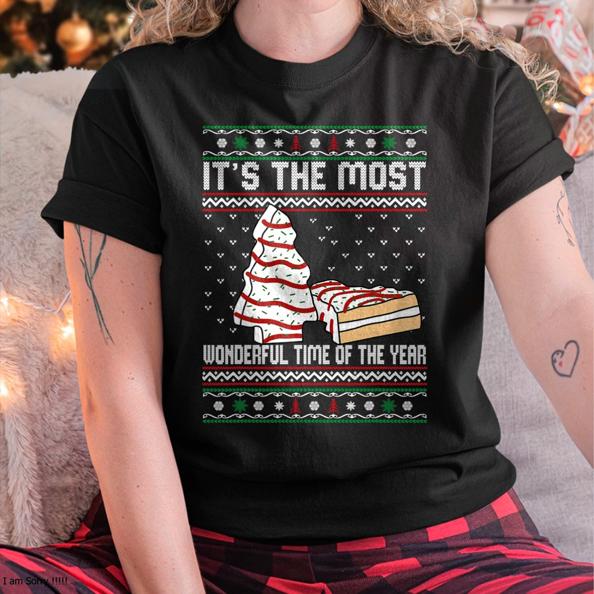 Its The Most Wonderful Time Of The Year Christmas tree cake T-Shirt - Christmas Unisex T-Shirt/Hoodie/Sweatshirt - TRNN00