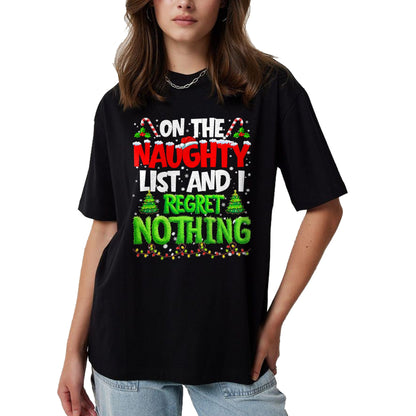 On The Naughty List and Regret Nothing Pjs Christmas Xmas Ki T-Shirt - Christmas Unisex T-Shirt/Hoodie/Sweatshirt - TRNN00