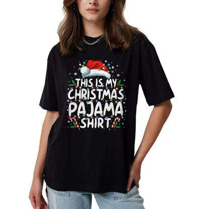 This Is My Christmas Pajama Shirt Funny Xmas PJs Men Women T-Shirt - Christmas Unisex T-Shirt/Hoodie/Sweatshirt - TRNN00