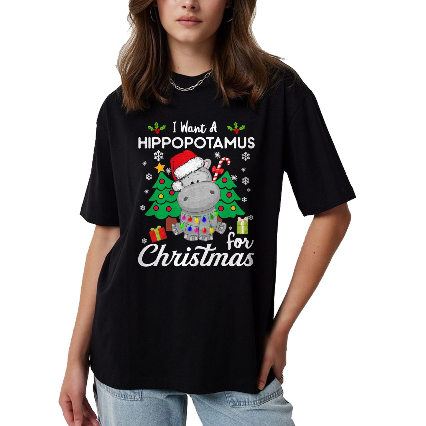 I Want A Hippopotamus For Christmas Cute Gift Xmas Costume T-Shirt - Christmas Unisex T-Shirt/Hoodie/Sweatshirt - TRNN00