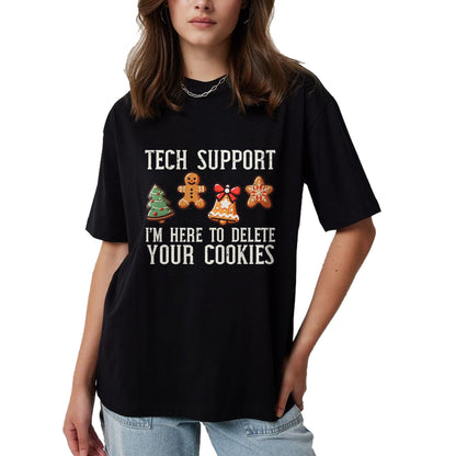 Christmas Tech Support Here To Delete Cookies Xmas Men Women T-Shirt - Christmas Unisex T-Shirt/Hoodie/Sweatshirt - TRNN00
