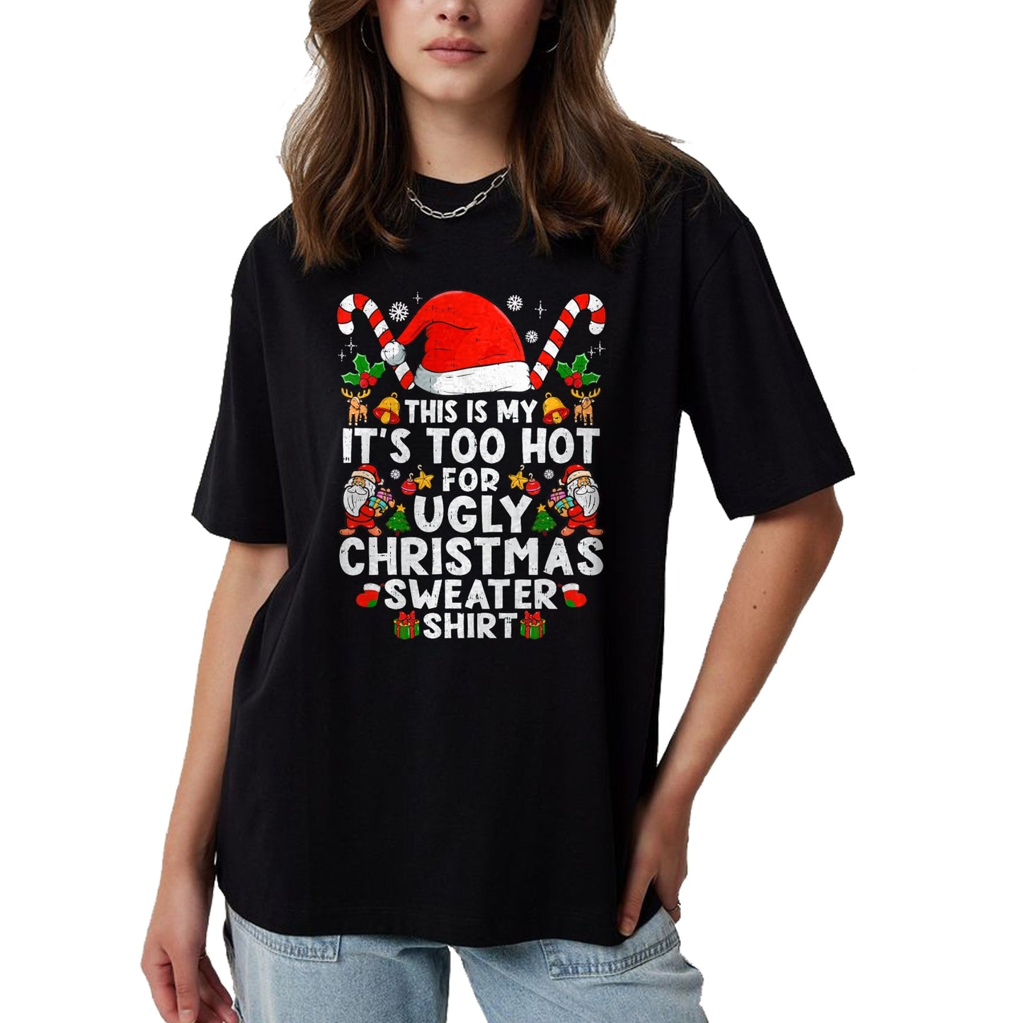 This Is My It's Too Hot For Ugly Christmas Sweaters T-Shirt - Christmas Unisex T-Shirt/Hoodie/Sweatshirt - TRNN00