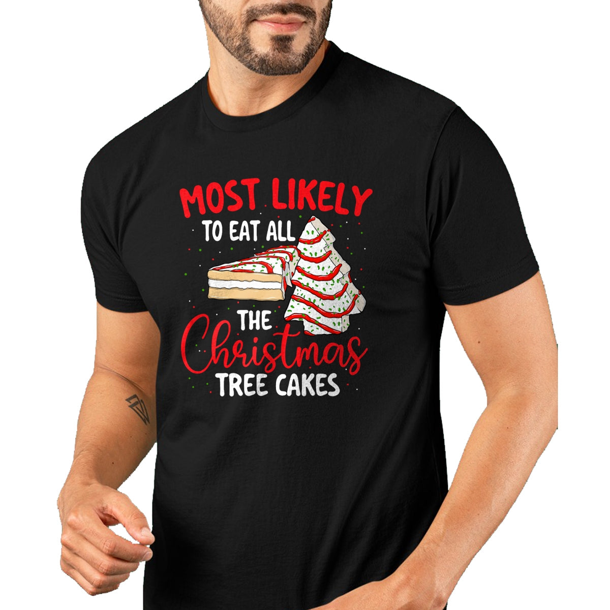 Most Likely To Eat All The Christmas Tree Cakes - Xmas Squad T-Shirt - Christmas Unisex T-Shirt/Hoodie/Sweatshirt - TRNN00