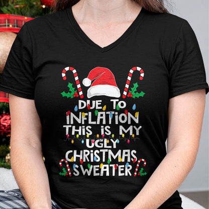 Funny Due to Inflation Ugly Christmas Sweaters For Men Women T-Shirt - Christmas Unisex T-Shirt/Hoodie/Sweatshirt - TRNN00