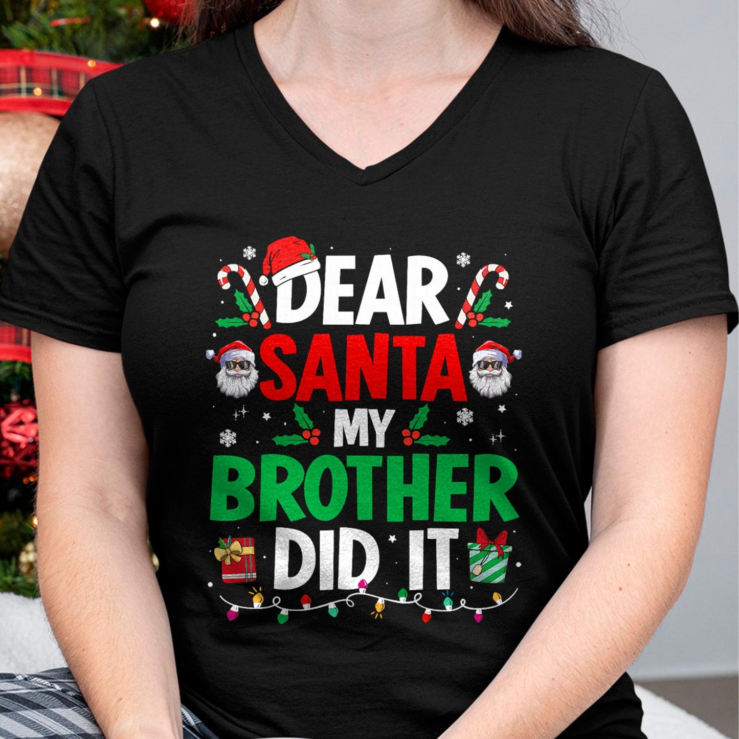 Dear Santa My Brother Did It Funny Christmas Boys Girls Kids T-Shirt - Christmas Unisex T-Shirt/Hoodie/Sweatshirt - TRNN00