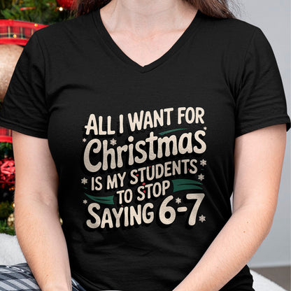 Students Saying 6-7 67 Six Seven Funny Teacher Christmas T-Shirt - Christmas Unisex T-Shirt/Hoodie/Sweatshirt - TRNN00