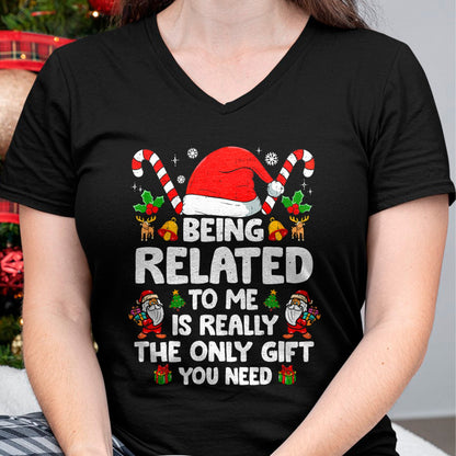 Being Related To Me Funny Christmas Family Xmas Pajamas T-Shirt - Christmas Unisex T-Shirt/Hoodie/Sweatshirt - TRNN00