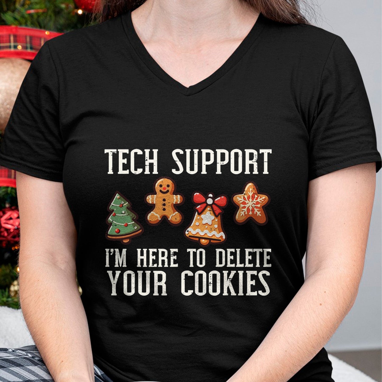 Christmas Tech Support Here To Delete Cookies Xmas Men Women T-Shirt - Christmas Unisex T-Shirt/Hoodie/Sweatshirt - TRNN00