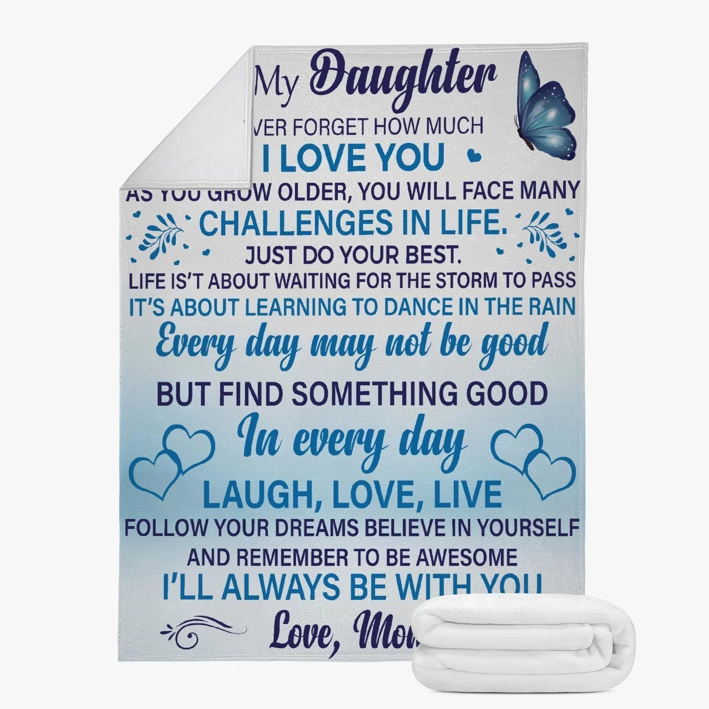 Daughter Never Forget Blanket - from mom
