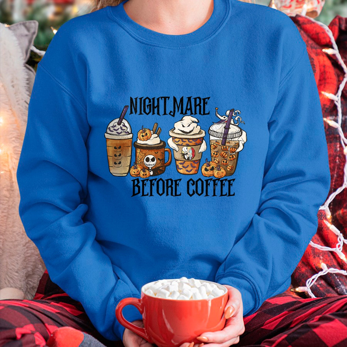 Nightmare Before Coffee Pumpkin Spice Halloween Costume T-Shirt - Christmas Unisex T-Shirt/Hoodie/Sweatshirt - TRNN00