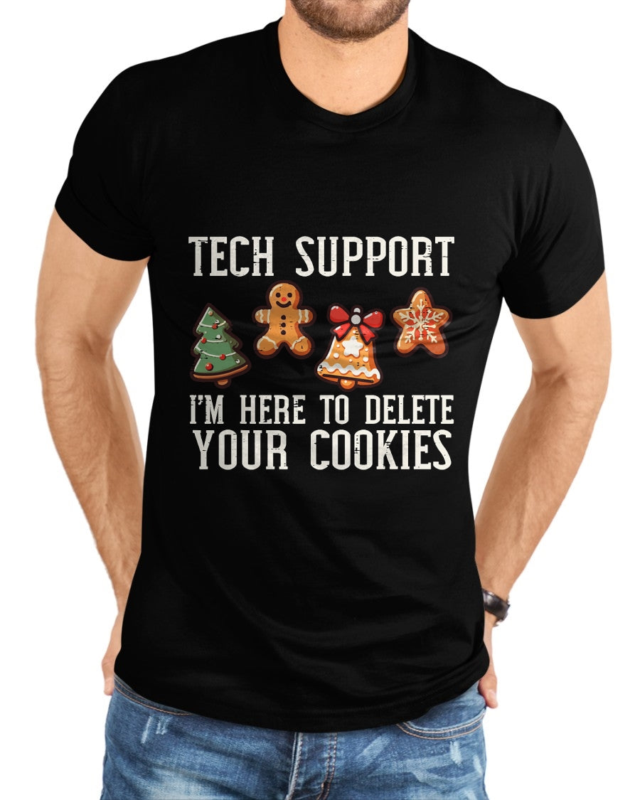 Christmas Tech Support Here To Delete Cookies Xmas Men Women T-Shirt - Christmas Unisex T-Shirt/Hoodie/Sweatshirt - TRNN00
