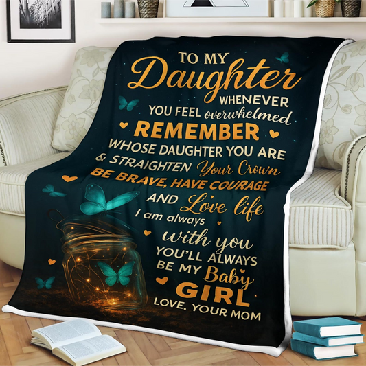 Special Gift For Your Daughter Blanket - From Mom Blanket