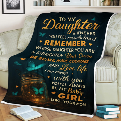 Special Gift For Your Daughter Blanket - From Mom Blanket