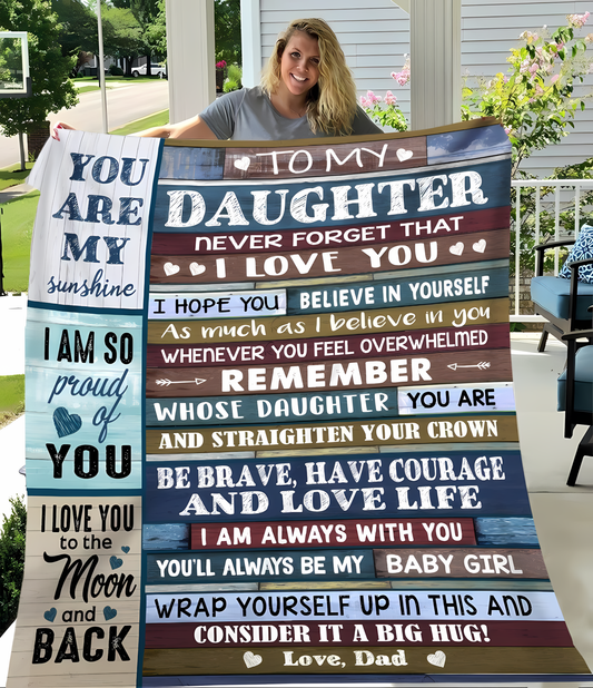 Special Gift For Your Daughter Blanket - From Dad