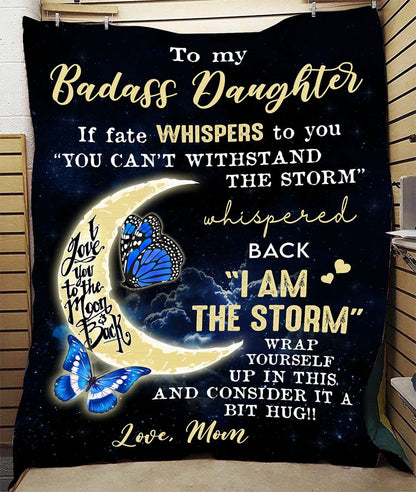 Special Badass Daughter Gift Blanket - From Mom
