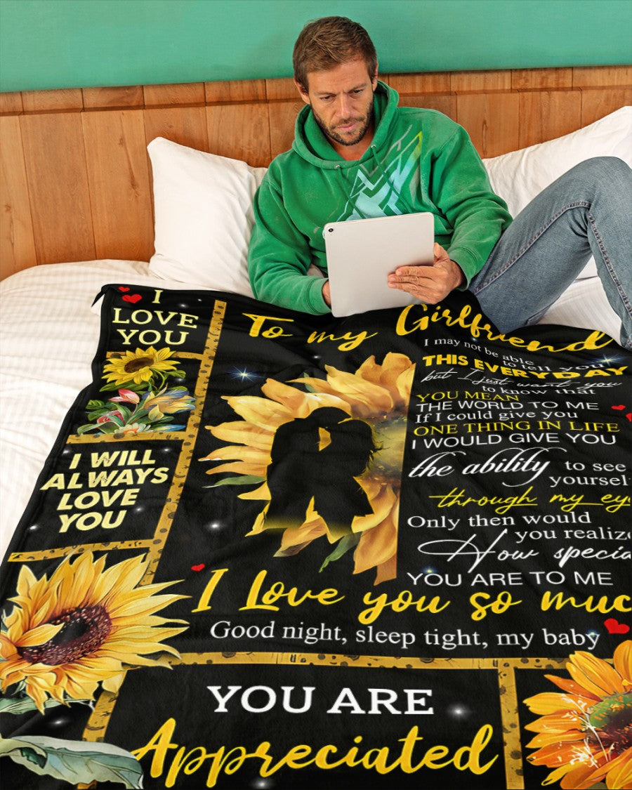To My Girlfriend I May Not Be Able To Tell You This Everyday - Special Blanket for Your GirlFriend - From Boyfriend Blanket