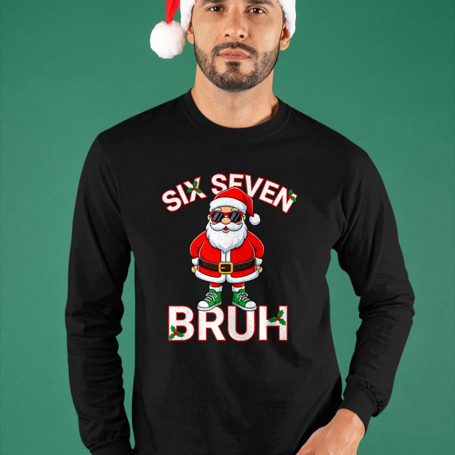 Funny 67 Six Seven Christmas Bruh Santa T-Shirt - Christmas Unisex T-Shirt/Hoodie/Sweatshirt - TRNN00 (SKU-T-CHRISTMAS-1911A)