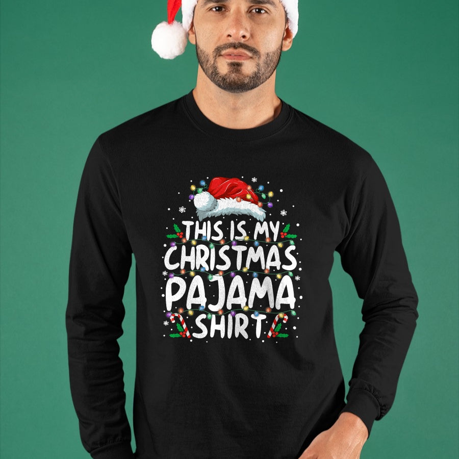 This Is My Christmas Pajama Shirt Funny Xmas PJs Men Women T-Shirt - Christmas Unisex T-Shirt/Hoodie/Sweatshirt - TRNN00