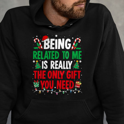 Being Related To Me Funny Christmas Family Xmas Pajamas T-Shirt  - Christmas Unisex T-Shirt/Hoodie/Sweatshirt - TRNN00