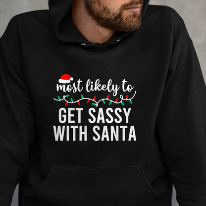 Most Likely To Christmas Shirt Matching Family Pajamas Funny T-Shirt - Christmas Unisex T-Shirt/Hoodie/Sweatshirt - TRNN00