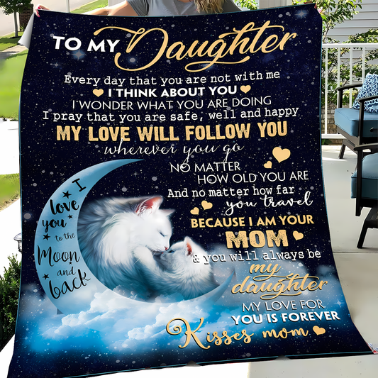 Special Gift For Your Daughter Blanket - From Mom